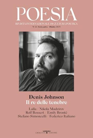 Denis Johnson. Il re delle tenebre: Rivista Poesia Nuova Serie. Settembre-ottobre 2025 (Rivista internazionale di cultura poetica)