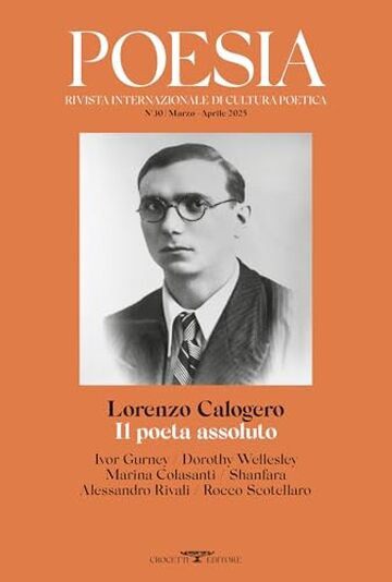 Lorenzo Calogero. Il poeta assoluto: Rivista Poesia Nuova Serie. Marzo-aprile 2025 (Rivista internazionale di cultura poetica)