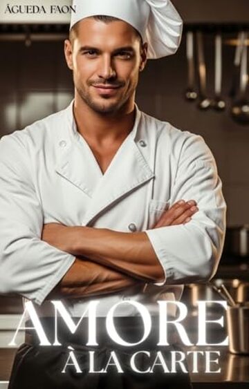 AMORE &Agrave; LA CARTE: L&rsquo;unico ingrediente che mancava nella sua vita era lei&hellip;