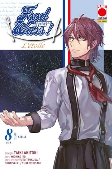 Food Wars L&rsquo;&eacute;toile 8: Stelle