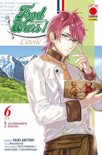 Food Wars L&rsquo;&eacute;toile 6: Un cambiamento in Kojiro