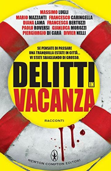 Delitti in vacanza (eNewton Narrativa)