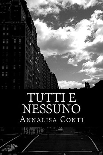 Tutti E Nessuno