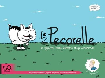 Le Pecorelle Vol 3&deg;: Le vignette sulla fattoria degli umanimali: ANIMALI FORI DE FATTORIA