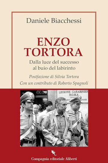Enzo Tortora: Dalla luce del successo al buio del labirinto