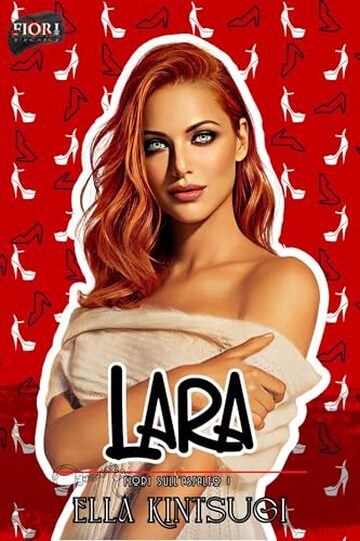 Lara: Fiori sull'Asfalto #1