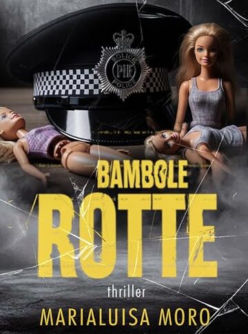 BAMBOLE ROTTE: thriller