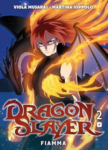 Dragonslayer. Fiamma (Vol. 2)