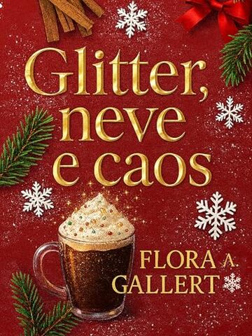 Glitter, neve e caos