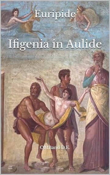 Ifigenia in Aulide: (Edizione integrale)