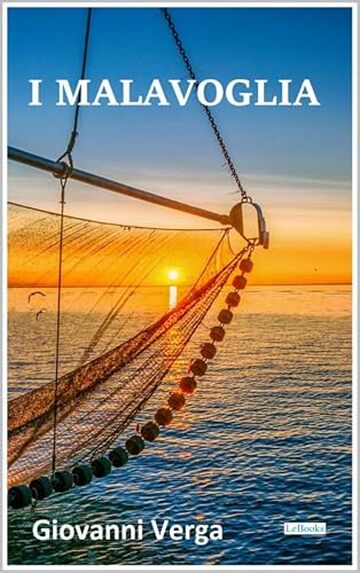 I MALAVOGLIA (Verga Fondamentale)