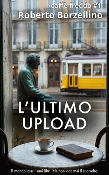 L&rsquo;ultimo upload: caff&egrave; freddo #1