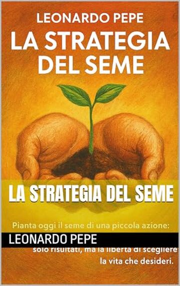 La Strategia del Seme