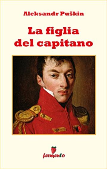 La figlia del capitano (Emozioni senza tempo)