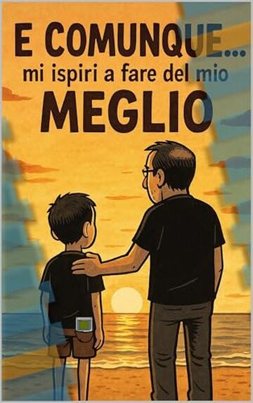 E comunque... Mi ispiri a fare del mio meglio (E Comunque.... Vol. 3)