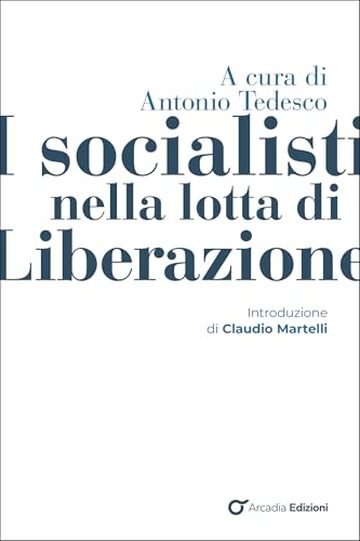 I socialisti nella lotta di Liberazione