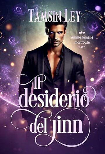 Il desiderio del jinn (Anime gemelle mostruose Vol. 5)