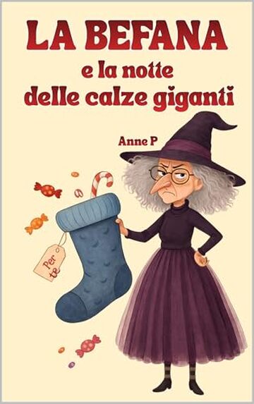 La Befana e la notte delle Calze Giganti