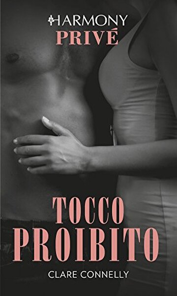 Tocco proibito: Harmony Priv&eacute;