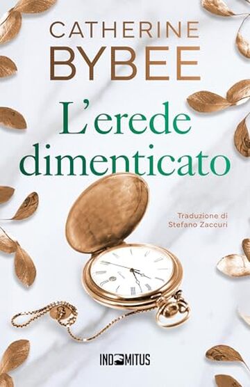 L'erede dimenticato (Gli eredi Vol. 2)