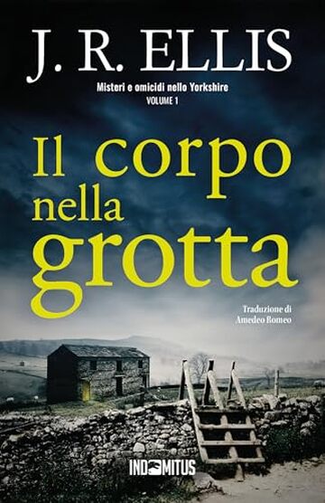 Il corpo nella grotta (Misteri e omicidi nello Yorkshire Vol. 1)