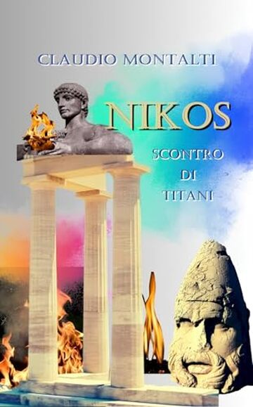 NIKOS - Scontro di Titani (NIKOS: la trilogia Vol. 3)