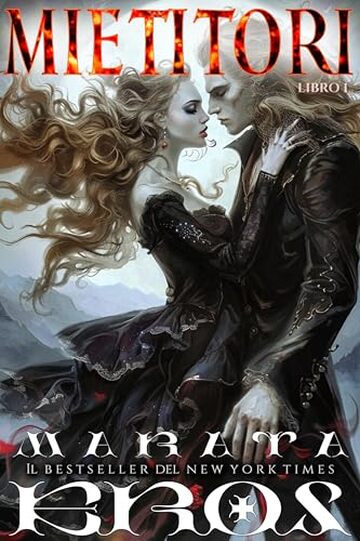 Mietitori: Un Romanzo Dark sui Compagni Rifiutati, Vampiro Mutaforma e Antieroe (Druido Vol. 1)