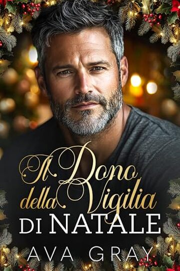Il Dono della Vigilia di Natale (Amore per le Vacanze)