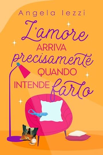 L&rsquo;amore arriva precisamente quando intende farlo