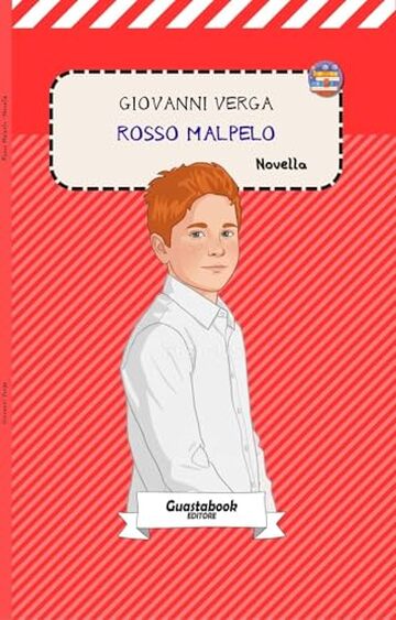 Rosso Malpelo di Giovanni Verga: Novella (Novelle di Giovanni Verga Vol. 1)
