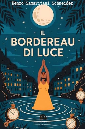 Il Bordereau di Luce: Cronache di una cittadina dove il tempo si piega (Snail's Pace Edition)