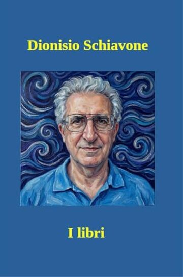 Dionisio Schiavone - I libri
