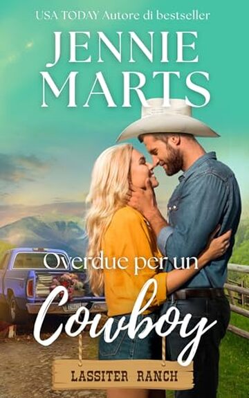 Overdue per un cowboy (Ranch Lassiter Vol. 2)