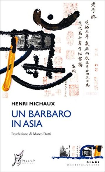 Un barbaro in Asia