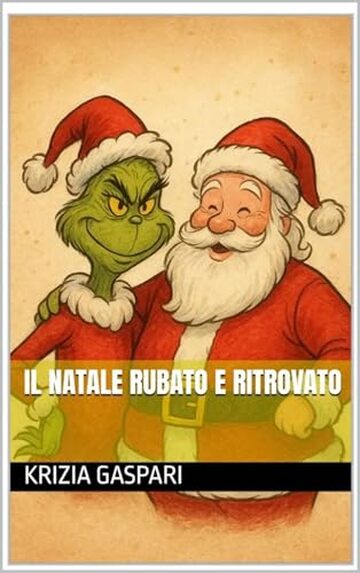 IL NATALE RUBATO E RITROVATO