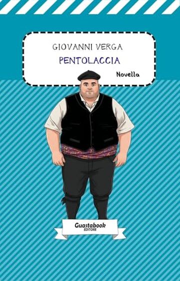 Pentolaccia di Giovanni Verga: Novella (Vita dei campi (1880) di Giovanni Verga Vol. 9)
