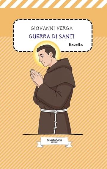 Guerra di Santi di Giovanni Verga: Novella (Vita dei campi (1880) di Giovanni Verga Vol. 8)