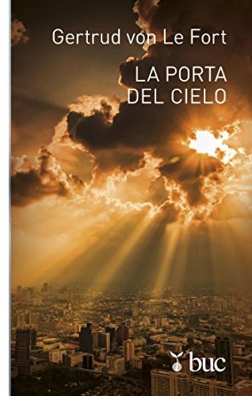 La porta del cielo (Biblioteca universale cristiana)