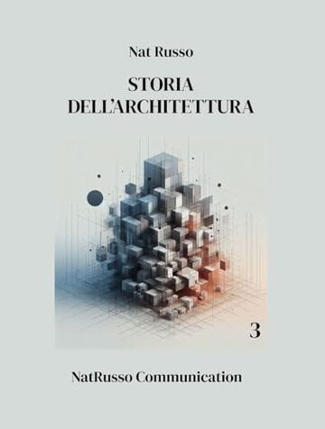 Storia dell'architettura 3 (Quante Storie Vol. 27)