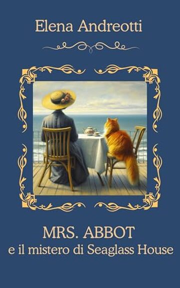 Mrs. Abbot e il mistero di Seaglass House: Cozy Mystery