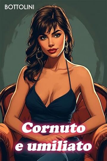 Cornuto e umiliato: Racconto erotico bisex