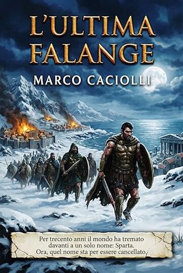 L'ultima falange: Sangue e Scudo - Vol. 3