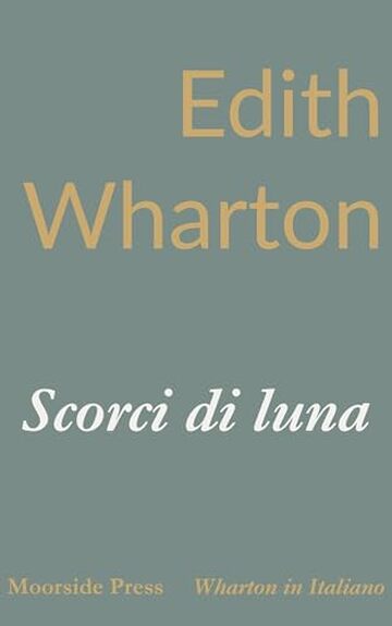 Scorci di luna (Wharton in Italiano)