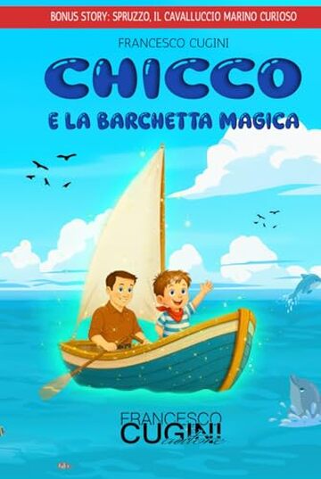 Chicco e la barchetta magica