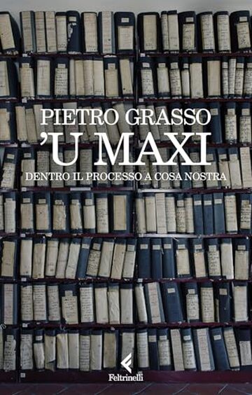 U Maxi: Dentro il processo a Cosa Nostra