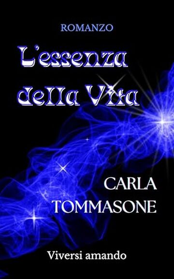 L'essenza della vita