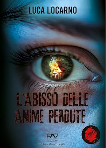L&rsquo;ABISSO DELLE ANIME PERDUTE