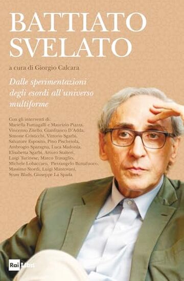 Battiato svelato: Dalle sperimentazioni degli esordi all'universo multiforme