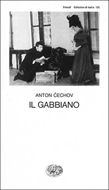 Il gabbiano (Collezione di teatro Vol. 135)