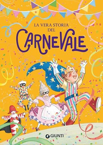 La vera storia del Carnevale
